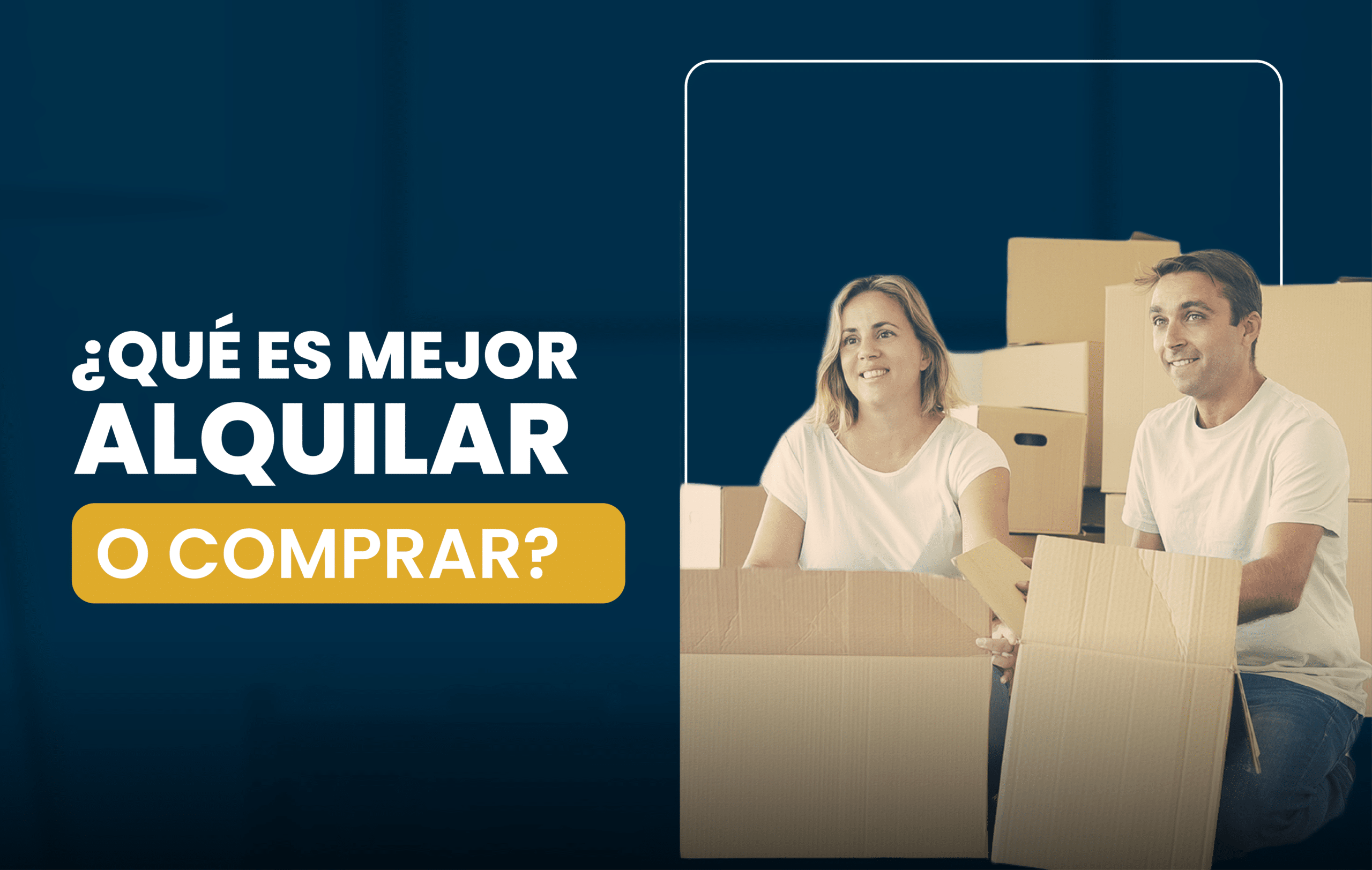 ¿Qué es mejor, alquilar o comprar?