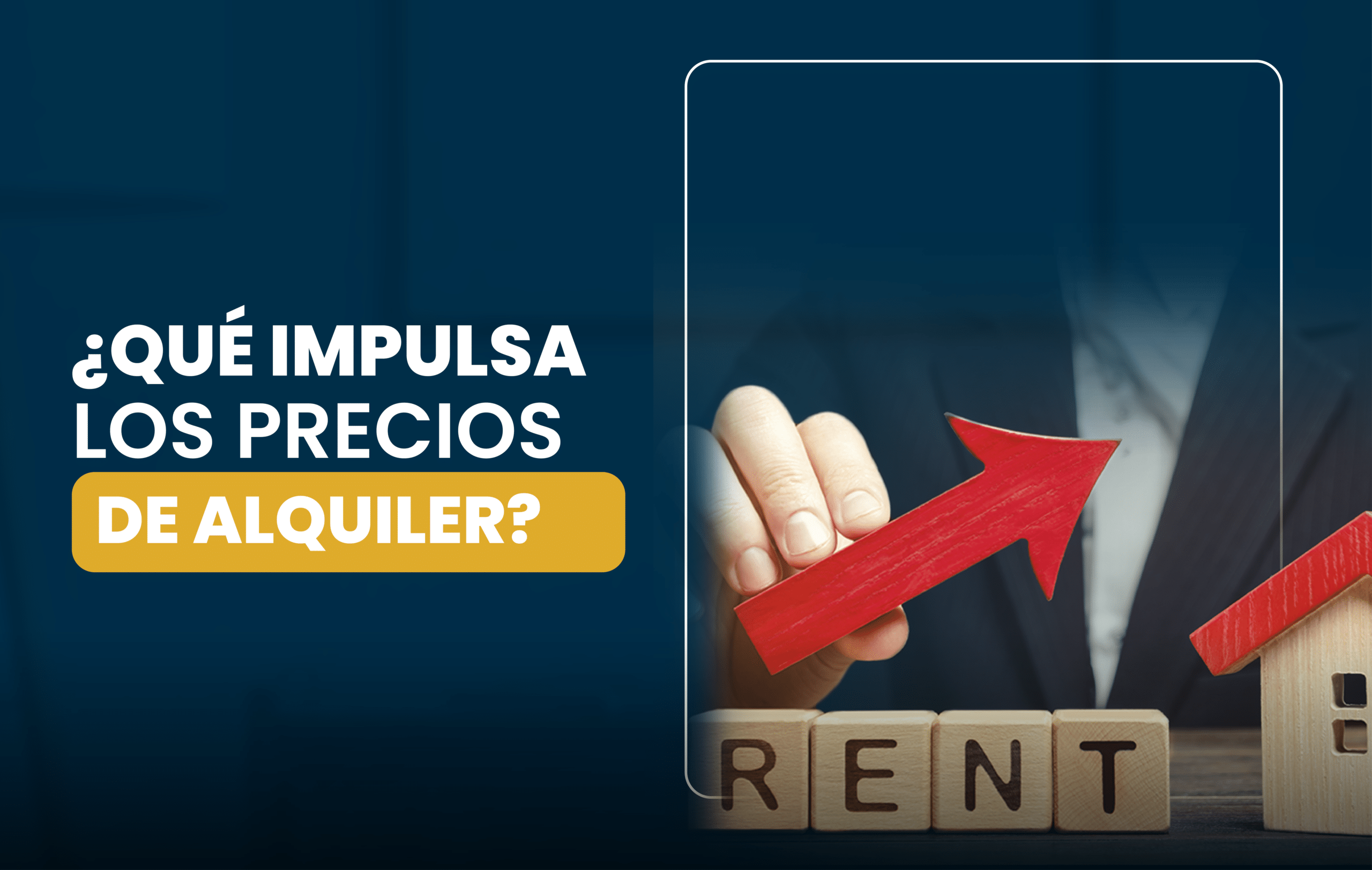 Hoy te enseñamos que impulsan los precios de un alquiler