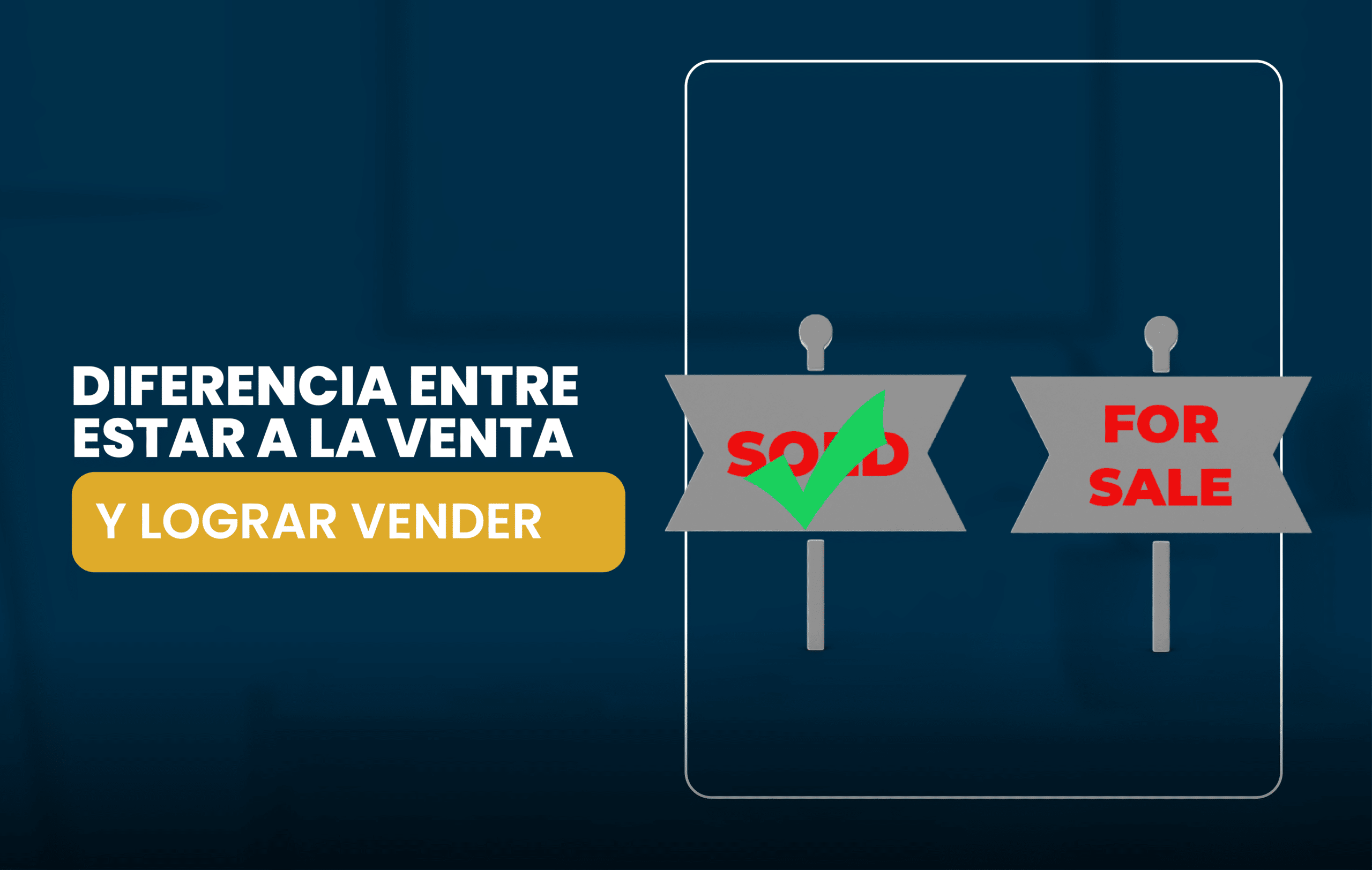 Pasa de estar a la venta a lograr vender