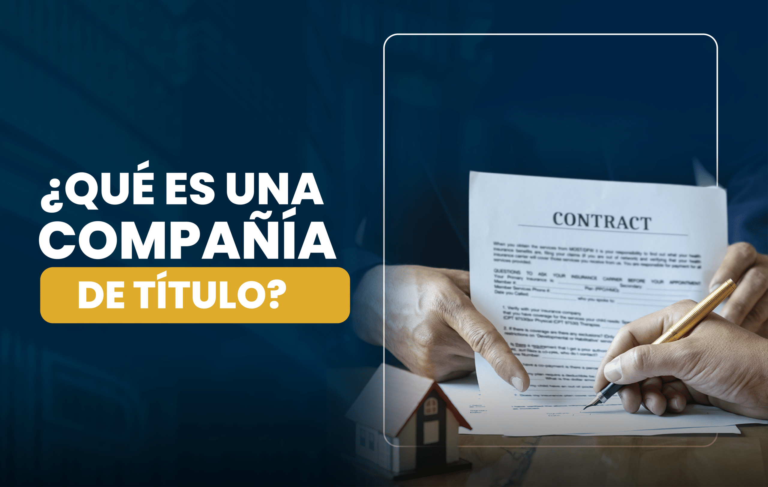 ¿Conoces cual es la labor de una compañía de título?