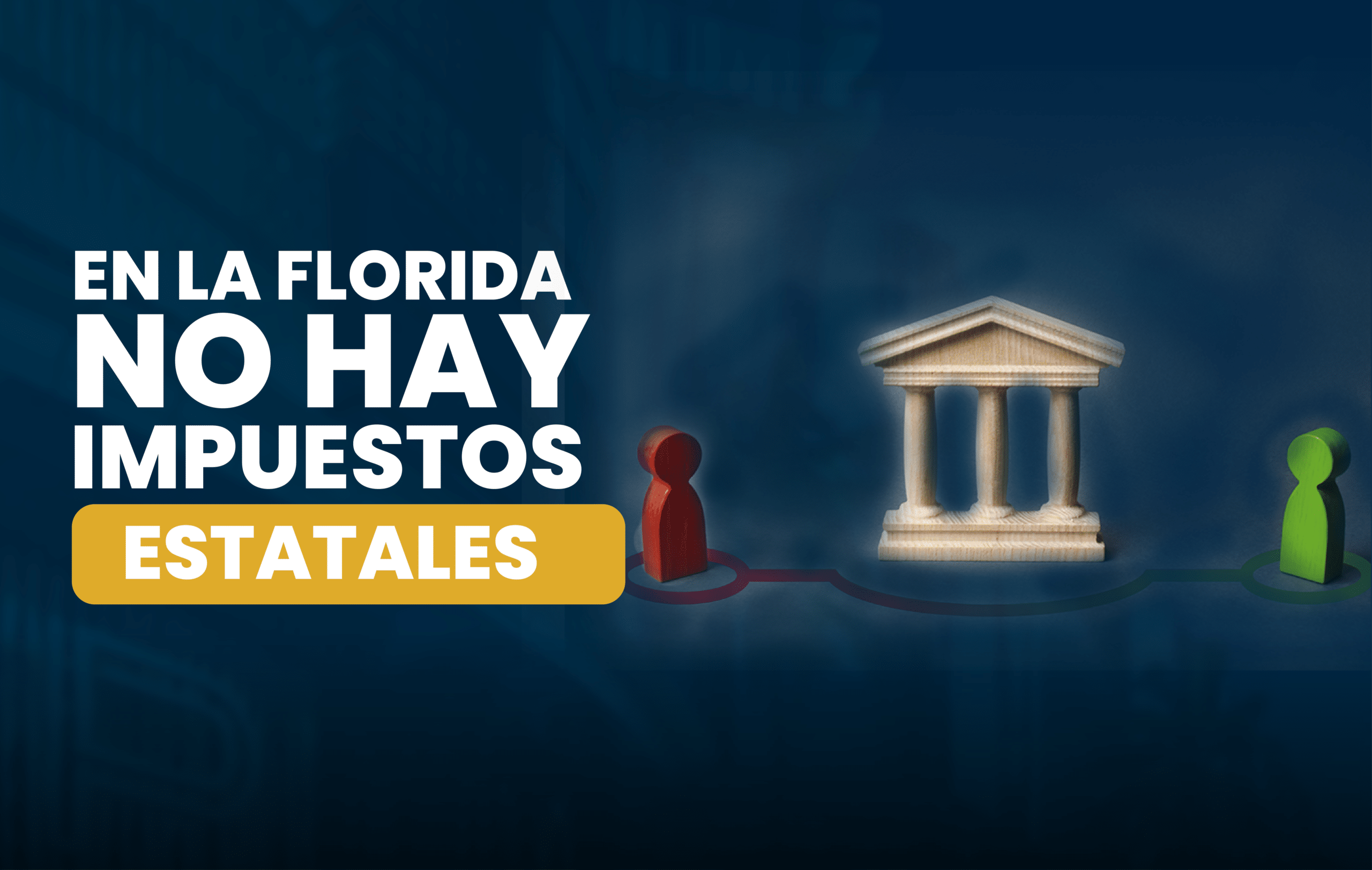 ¿Sabías qué en Florida no hay impuestos estatales?